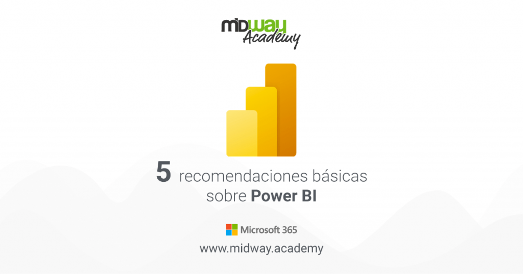 5 recomendaciones básicas sobre Power BI