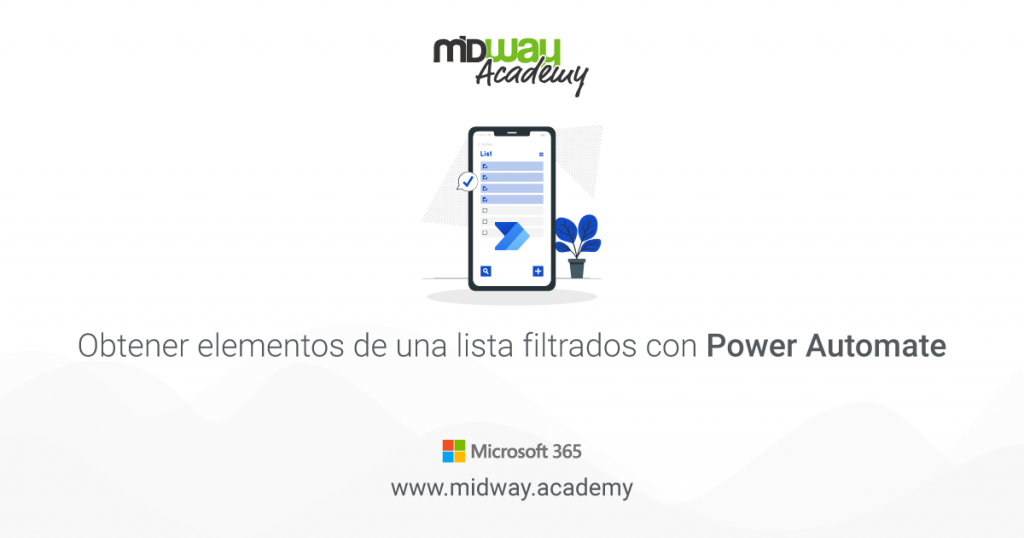 Obtener elementos de una lista filtrados con Power Automate