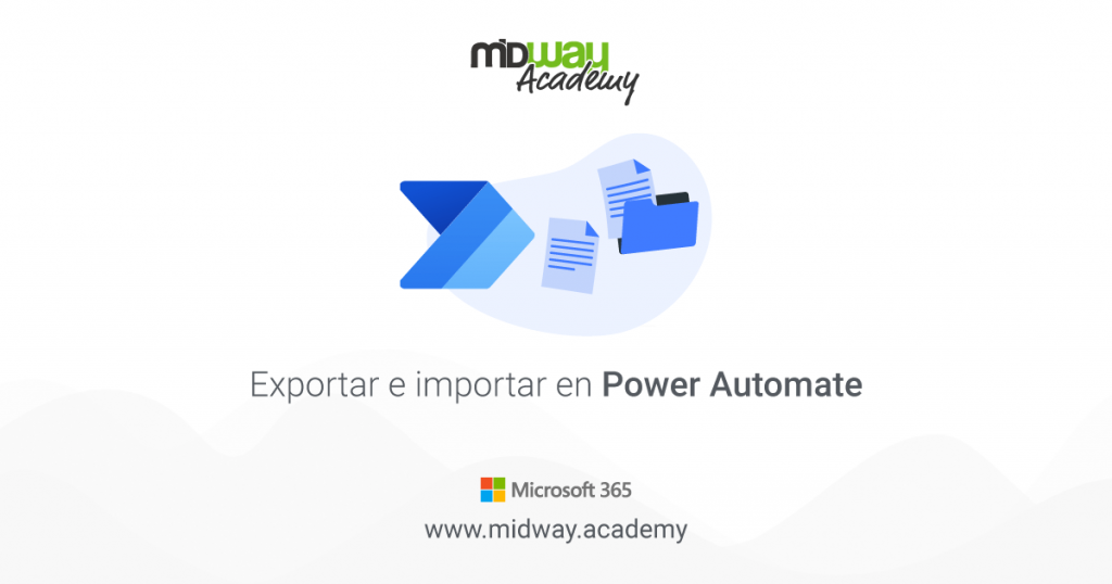 Exportar e importar en Power Automate